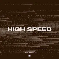Alex Menco — High Speed - Extended Mix — обложка