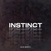 Alex Menco — Instinct — обложка